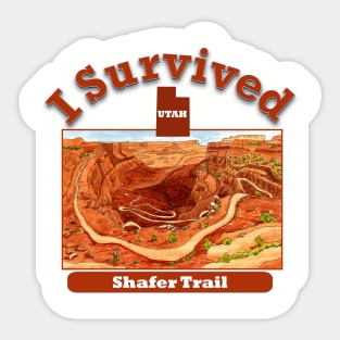 I Survived Shafer Trail Utah Sticker